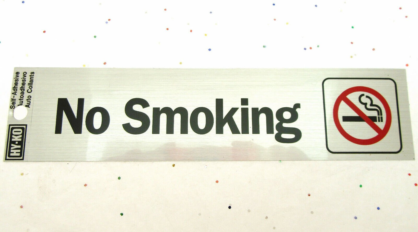 No Smoking ~ Self Adhesive ~ Metal Sign ~ By HY-KO